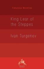 King Lear of the Steppes