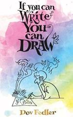 If you can write you can draw