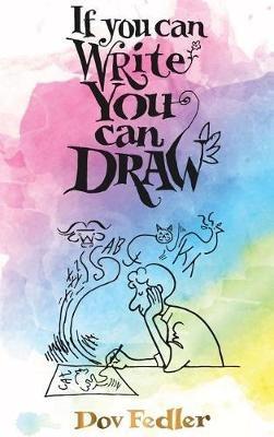 If you can write you can draw - Dov Fedler - cover