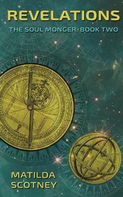Revelations: The Soul Monger: Book Two - Matilda Scotney - cover