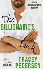 The Billionaire's Luck
