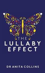 The Lullaby Effect: The science of singing to your child