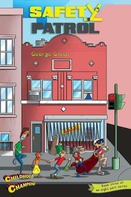 Safety Patrol - George Green - cover