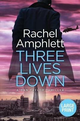 Three Lives Down - Rachel Amphlett - cover