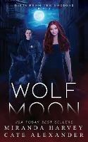 Wolf Moon - Miranda Harvey,Cate Alexander - cover