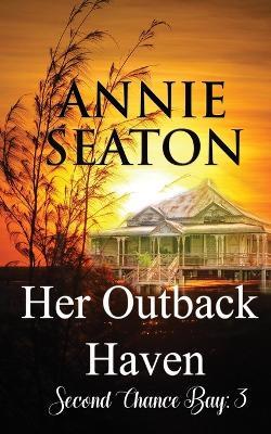 Her Outback Haven - Annie Seaton - cover