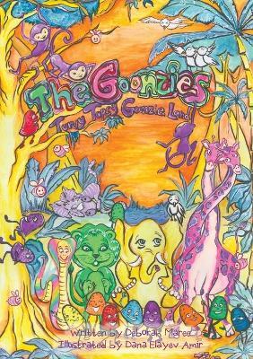 The Goonzies: Turvy Topsy Goonzie Land - Deborah Maree - cover