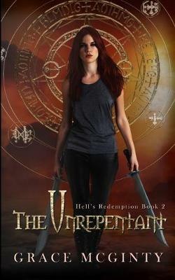 The Unrepentant - Grace McGinty - cover