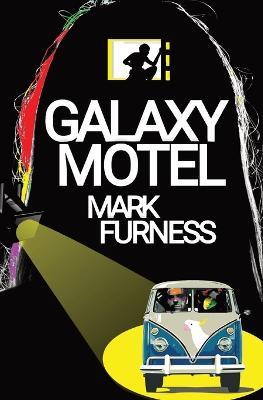 Galaxy Motel - Mark Furness - cover