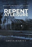 Repent at Leisure - Harvey Greta - cover