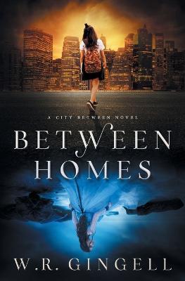 Between Homes - W R Gingell - cover