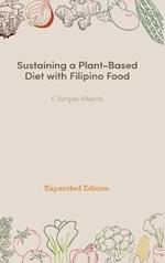 Sustaining a Plant-Based Diet with Filipino Food