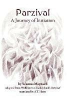 Parzival: A Journey of Initiation - Seamus Maynard - cover
