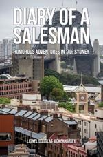 Diary of a Salesman: Humorous Adventures in 70's Sydney