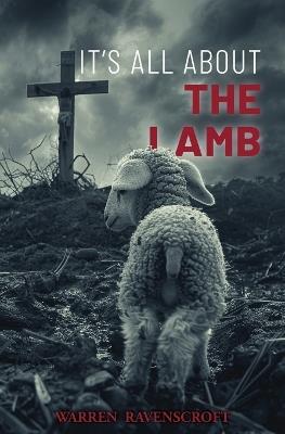 It's All About the Lamb - Warren Ravenscroft - cover