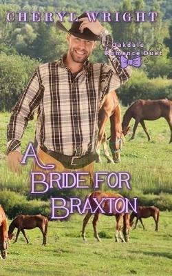 A Bride for Braxton - Cheryl Wright - cover