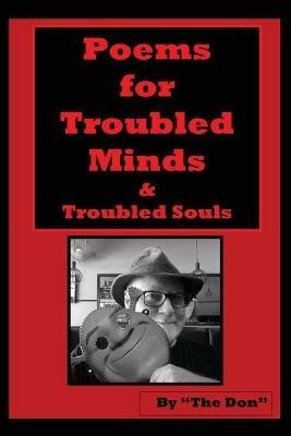 Poems for Troubled Minds (& Troubled Souls) - Don Vito Radice - cover