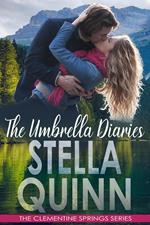 The Umbrella Diaries (A Spring Novella)