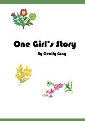 One Girl's Story - Cecily Gray - cover