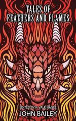 Tales of Feathers and Flames
