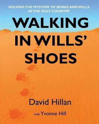 Walking in Wills' Shoes - David Hillan,Yvonne Hill - cover
