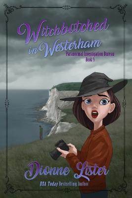 Witchbotched in Westerham - Dionne Lister - cover