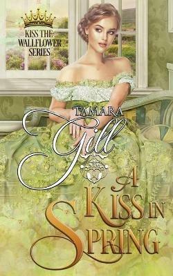 A Kiss in Spring - Tamara Gill - cover