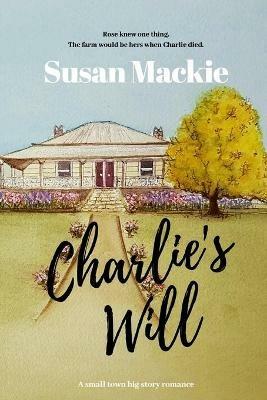 Charlie's Will - Susan MacKie - cover