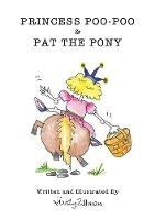 Libro in inglese Princess Poo-Poo and Pat the Pony  - Lindy Zillman