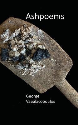 Ashpoems - George Vassilacopoulos - cover