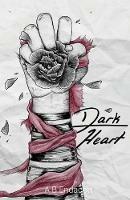 Dark Heart - A B Endacott - cover