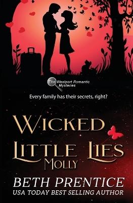 Wicked Little Lies: Molly - Beth Prentice - cover