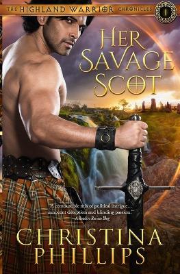 Her Savage Scot - Christina Phillips - cover