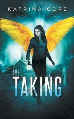 The Taking - Katrina Cope - cover