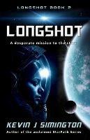 Longshot - Kevin J Simington - cover
