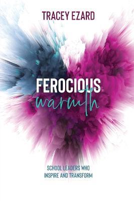Ferocious Warmth - Ezard Tracey - cover