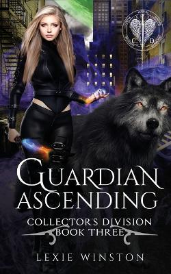 Guardian Ascending - Lexie Winston - cover