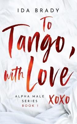 To Tango, with Love - Ida Brady - cover