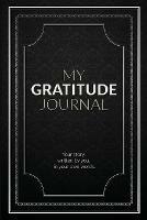 My Gratitude Journal (Blank): An empty book to journal your own inspired destiny - Azhar Khan - cover