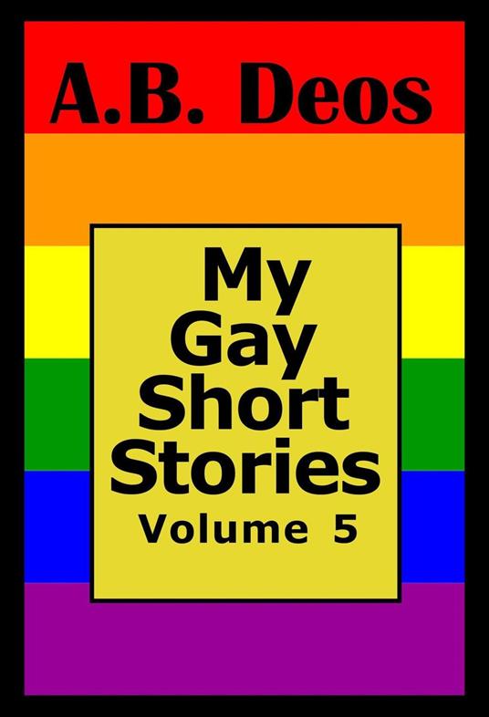 My Gay Short Stories