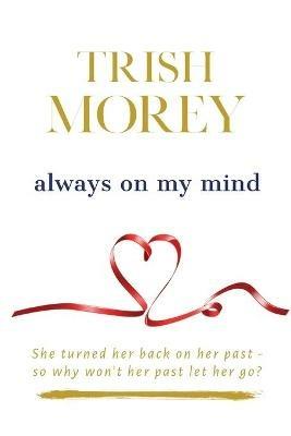 Always on my Mind - Trish Morey - cover