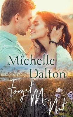 Forget Me Not - Michelle Dalton - cover