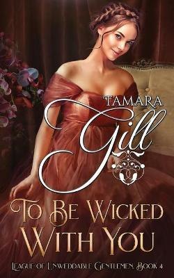 To Be Wicked with You - Tamara Gill - cover