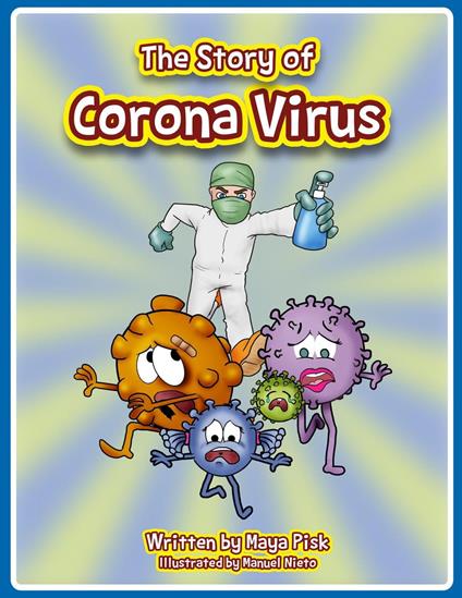 The Story of Corona Virus - Maya Pisk - ebook