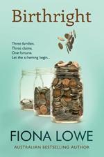 Birthright: An inheritance and a family behaving badly