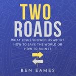 Two Roads