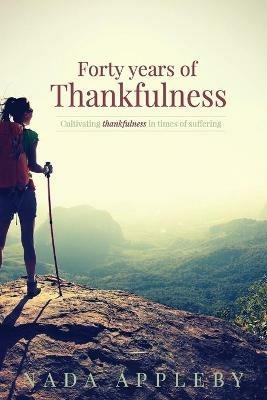 Forty Years of Thankfulness - Nada Appleby - cover