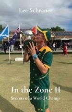 In the Zone II: Secrets of a World Champ