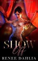 Show Off - Renee Dahlia - cover