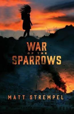 War of the Sparrows - Matt Strempel - cover